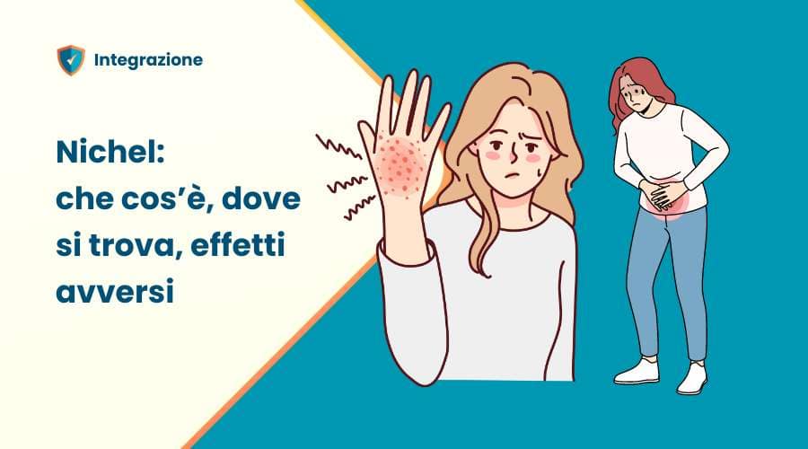 Nichel: cos'è, tossicità e dove si trova 2 Nichel dove si trova, effetti avversi