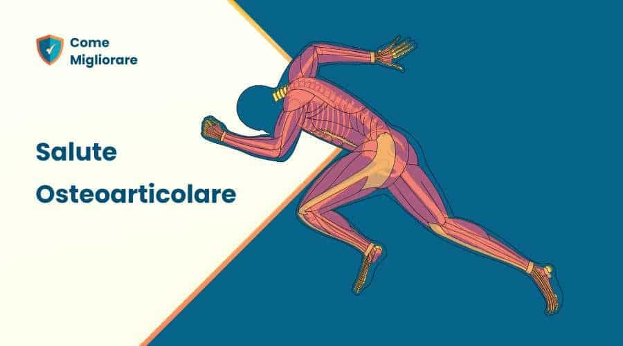 Benessere articolazioni ossa 2 Benessere osteoarticolare soluzioni e rimedi articolazioni ossa