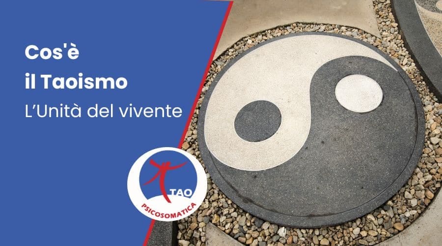 Cos'è il Taoismo - l’Unità del vivente 2 Che cosìè il taoismo
