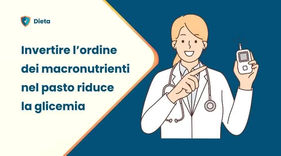 Ridurre la glicemia dopo i pasti 2 inversione macronutrienti per ridurre la glicemia